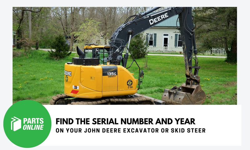 Find The Serial Number and Year on Your John Deere Excavator or Skid Steer - PartsOnline
