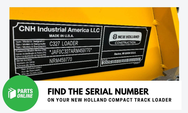 Find The Serial Number On Your New Holland Track Loader - PartsOnline