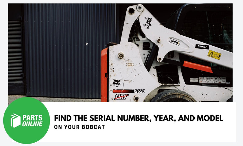 Find the Serial Number, Year, and Model on your Bobcat - PartsOnline
