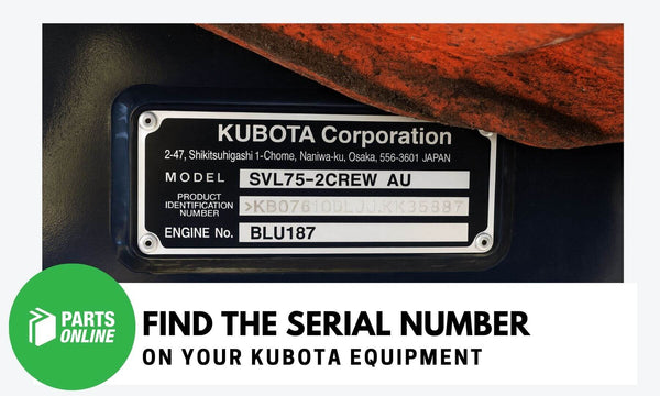 How To Find The Serial Number On Your Kubota Equipment - PartsOnline
