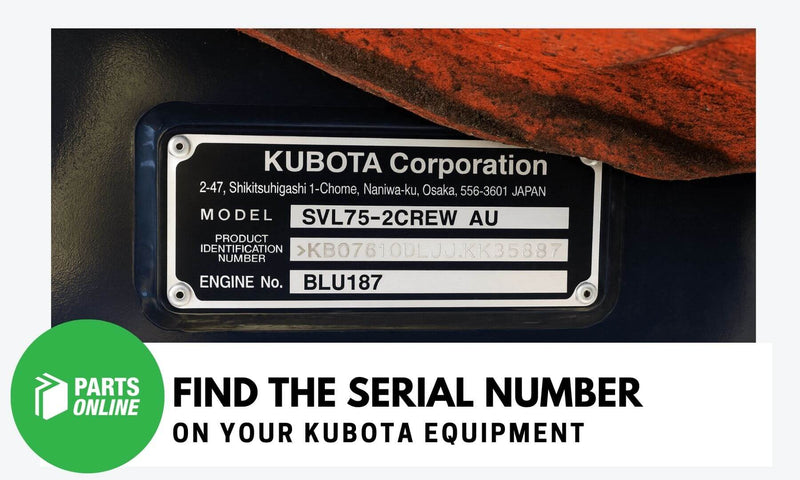 How To Find The Serial Number On Your Kubota Equipment - PartsOnline