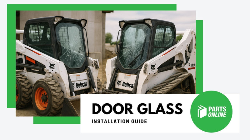 How To Install Door Glass On Your Bobcat Skid Steer or Track Loader - PartsOnline