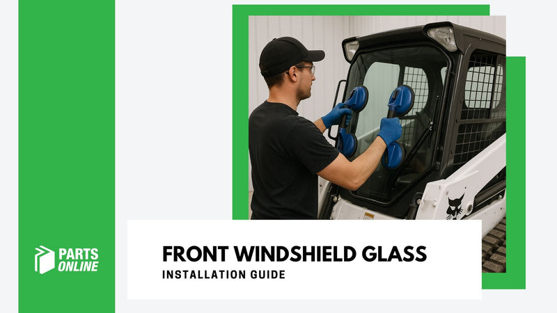 How To Install Front Windshield Glass On Your Bobcat Skid Steer or Track Loader - PartsOnline